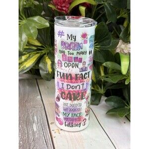 Sarcastic Quote Skinny Tumbler 20oz Insulated Stainless Steel Lid Funny